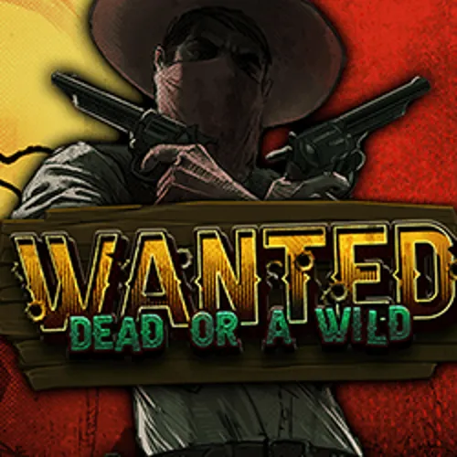 Wanted Dead or a Wild - crazytimes.it